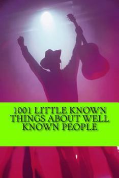 Paperback 1001 Little Known Things About Well Known People Book