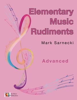 Paperback Elementary Music Rudiments: Advanced Book