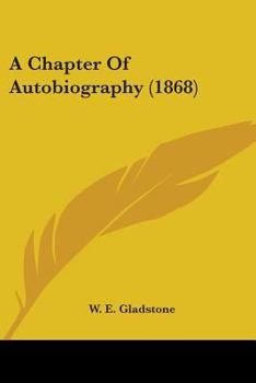 Paperback A Chapter Of Autobiography (1868) Book