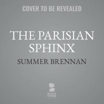 Audio CD The Parisian Sphinx: A True Story of Art and Obsession; Library Edition Book