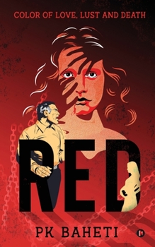 Paperback Red: Color of Love, Lust and Death Book