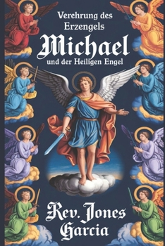 Paperback Verehrung des Erzengels Michael und der heiligen Engel. [German] Book