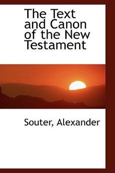 The Text and Canon of the New Testament
