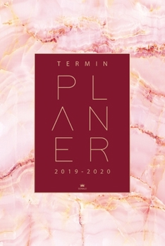 Terminplaner 2019 2020: Taschenkalender und Terminkalender f�r August 2019 bis Dezember 2020 Wochenplaner und Kalender 2019 2020 - Plane, notiere und organisiere deinen Alltag