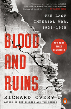 Paperback Blood and Ruins: The Last Imperial War, 1931-1945 Book