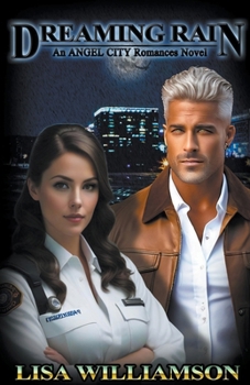 Dreaming Rain (Angel City Romances)