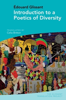 Hardcover Introduction to a Poetics of Diversity: By Édouard Glissant Book