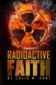 Paperback Radioactive Faith Book