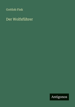 Paperback Der Wolfsführer [German] Book