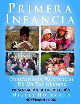 Paperback Primera Infancia: Presentacion De La Coleccion [Spanish] Book