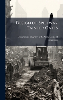 Hardcover Design of Spillway Tainter Gates Book