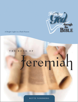 Paperback The Book of Jeremiah: A Bright Light in a Dark Season Book
