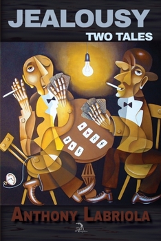 Paperback Jealousy: Two Tales Book