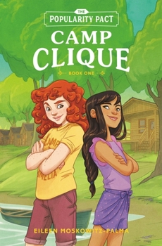 Paperback The Popularity Pact: Camp Clique: Book One Book