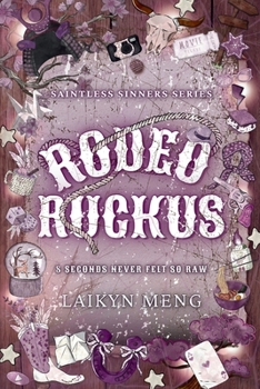 Rodeo Ruckus : A Bull Riding Why Choose Reverse Harem Romance