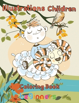 Paperback illustrations Children Coloring Book beginners: 8.5''x11''/Children Coloring Book