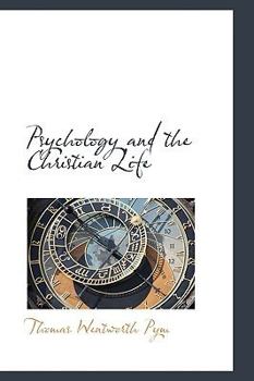 Paperback Psychology and the Christian Life Book