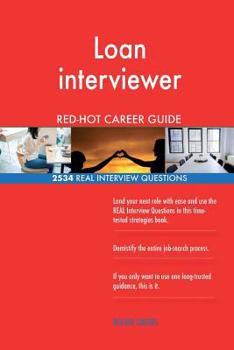 Paperback Loan interviewer RED-HOT Career Guide; 2534 REAL Interview Questions Book