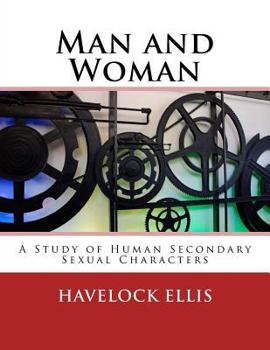 Man And Woman: A Study Of Human Secondary Sexual Characters