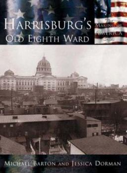 Paperback Harrisburg's Old Eighth Ward Book