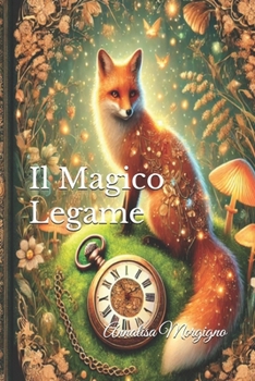 Paperback Il Magico Legame [Italian] Book