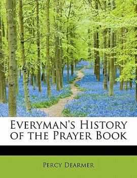 Everyman's History of the Prayer Book