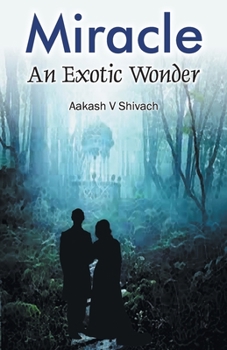 Paperback Miracle: An Exotic Wonder Book