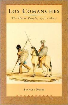 Paperback Los Comanches: The Horse People, 1751-1845 Book