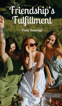 Hardcover Friendship's Fulfillment Book