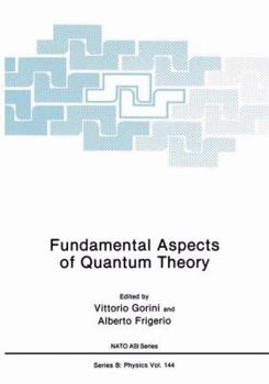 Paperback Fundamental Aspects of Quantum Theory Book