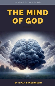 The Mind of God