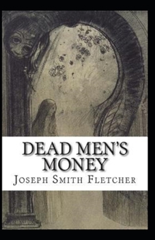 Paperback Dead Men's Money Annotated Book