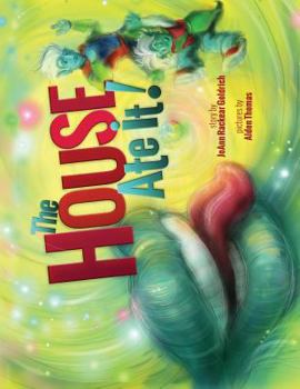 Paperback The House Ate It! Book