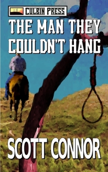 The Man They Couldn't Hang