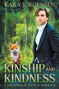 Kinship and Kindness - Book #1 of the Paranormal Society Romances