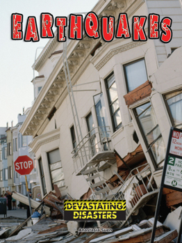 Paperback Earthquakes (Devastating Disasters) Book