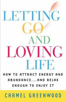 Paperback Letting Go and Loving Life Book