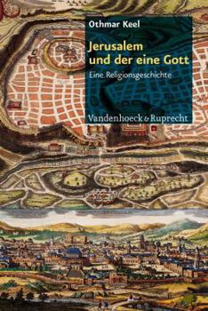 Paperback Jerusalem und der eine Gott: Eine Religionsgeschichte [German] Book