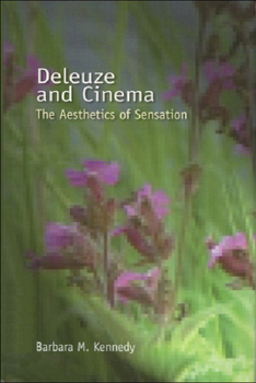 Paperback Deleuze and Cinema: The Aesthetics of Sensation Book