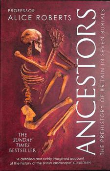 Paperback Ancestors: A prehistory of Britain in seven burials Book