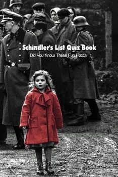 Paperback Schindler's List Quiz Book: Did You Know These Fun Facts Book