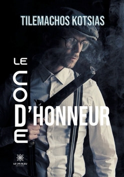 Paperback Le code d'honneur (French Edition) [French] Book