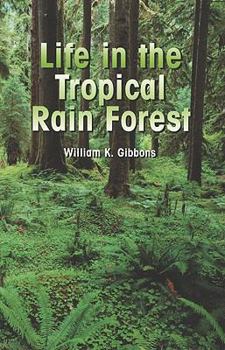 Paperback Life in the Tropical Rain Forest Book