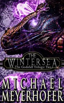 The Wintersea - Book  of the Godsfall Trilogy