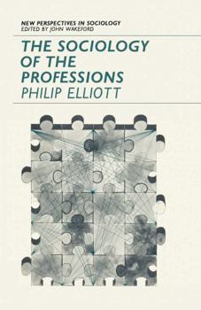 The Sociology of the Professions
