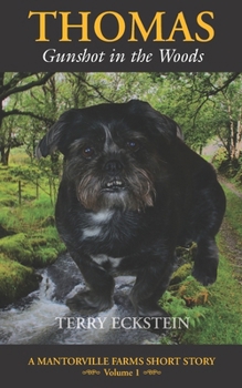 Paperback Thomas: Gunshot in the Woods Book