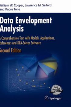 Hardcover Data Envelopment Analysis: A Comprehensive Text with Models, Applications, References and Dea-Solver Software Book