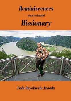 Paperback Reminiscences of an Accidental Missionary Book