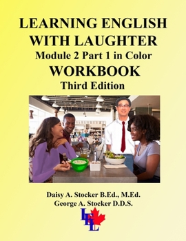 Paperback Learning English with Laughter: Module 2 Part 1 in Color WORKBOOK Book