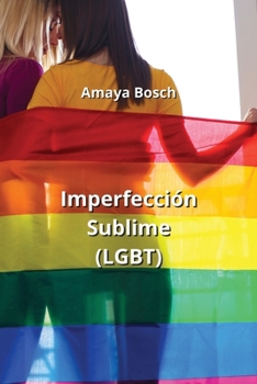 Paperback Imperfección Sublime (LGBT) [Spanish] Book